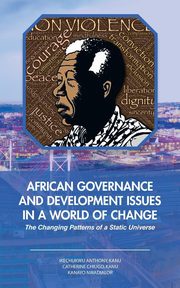 African Governance and Development Issues in a World of Change, KANU Ikechukwu Anthony