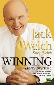 Winning znaczy zwycia, Welch Jack, Welch Suzy