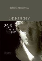 Okruchy Myli o antyku, Wesoowska Elbieta