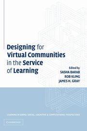 Designing for Virtual Communities in the Service of Learning, 