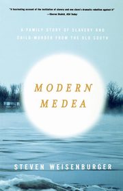 ksiazka tytu: Modern Medea autor: Weisenburger Steven