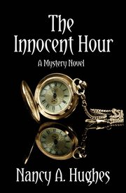 The Innocent Hour, Hughes Nancy