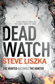 Dead Watch, Liszka Steve
