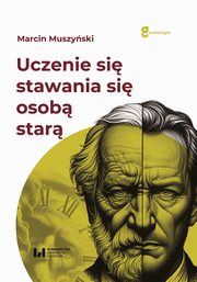 Uczenie si ?stawania si? osob star, Muszyski Marcin