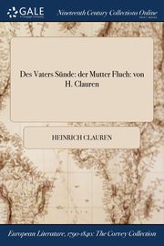 Des Vaters Snde, Clauren Heinrich