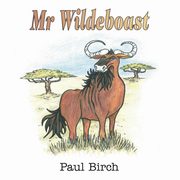 Mr Wildeboast, Birch Paul