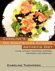 Caroline's No Nightshade Kitchen, Thompson Caroline