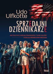 Sprzedajni dziennikarze, Udo Ulfkotte