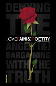 Love, Pain & Poetry, Stokes Charles