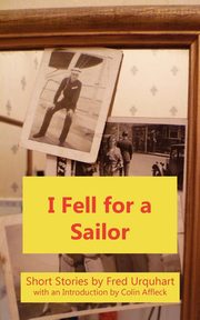 I Fell for a Sailor, Urquhart Fred