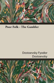 Poor Folk, Dostoevsky Fyodor