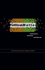 Political Matter, 