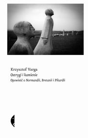 Ostrygi i kamienie, Varga Krzysztof