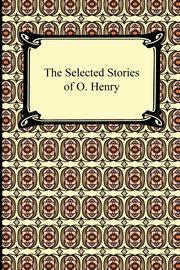 ksiazka tytu: The Selected Stories of O. Henry autor: Henry O.
