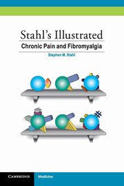 Stahl Illustrate Chronic Pain Fibro, Stahl Stephen M.
