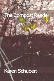 The Compost Reader, Schubert Karen