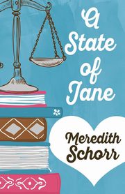 A STATE OF JANE, Schorr Meredith
