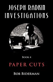 ksiazka tytu: Joseph Radkin Investigations - Book 4 autor: Biderman Bob