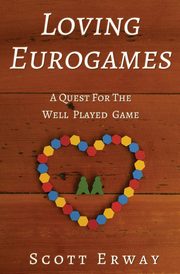 Loving Eurogames, Erway Scott