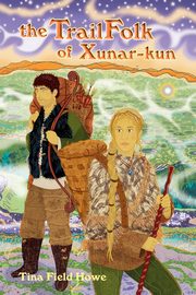 The Trailfolk of Xunar-Kun, Field Howe Tina
