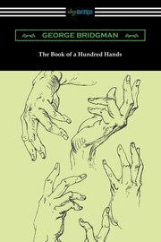 ksiazka tytu: The Book of a Hundred Hands autor: Bridgman George