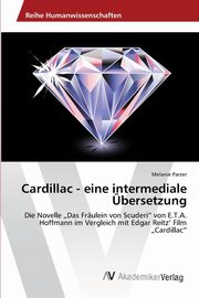Cardillac - eine intermediale bersetzung, Parzer Melanie