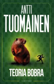 Teoria bobra, Tuomainen Antti