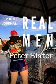 ksiazka tytu: Real Men autor: Slater Peter