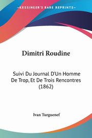 ksiazka tytu: Dimitri Roudine autor: Turguenef Ivan