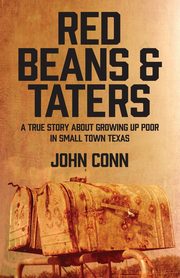 Red Beans & Taters, Conn John