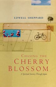 Chasing the Cherry Blossom, Sheppard Lowell