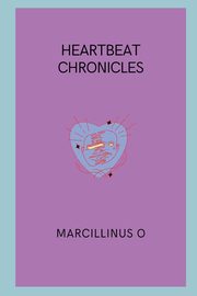 Heartbeat Chronicles, O Marcillinus