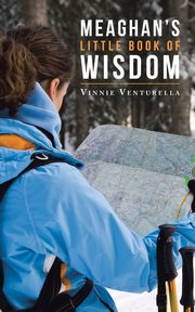 Meaghan's  Little Book  of  Wisdom, Venturella Vinnie