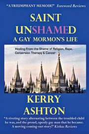 SAINT UNSHAMED, Ashton Kerry