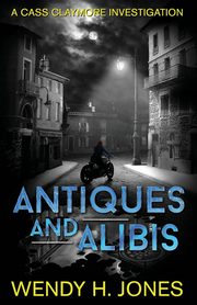 Antiques and Alibis, Jones Wendy H.