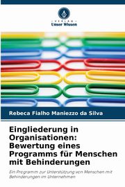 Eingliederung in Organisationen, Fialho Maniezzo da Silva Rebeca