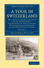 A Tour in Switzerland, Williams Helen Maria