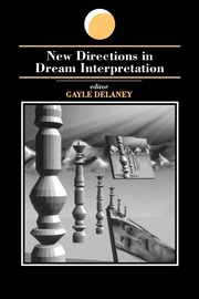 New Directions in Dream Interpretation, 