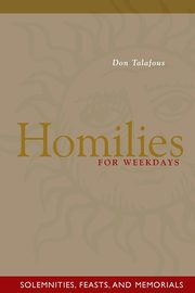 Homilies for Weekdays, Talafous Don