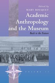 Academic Anthropology and the Museum, 