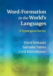 Word-Formation in the World's Languages, tekauer Pavol