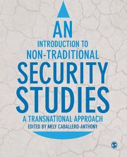 An Introduction to Non-Traditional Security Studies, Caballero-Anthony Mely