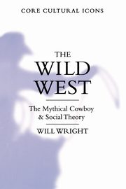 The Wild West, Wright Will