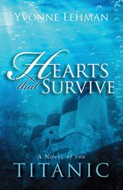 Hearts That Survive, Lehman Yvonne