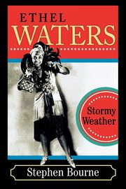 Ethel Waters, Bourne Stephen