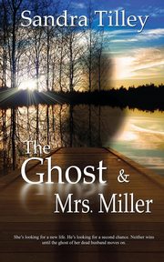 The Ghost and Mrs. Miller, Tilley Sandra
