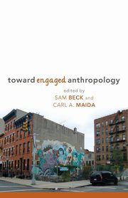 ksiazka tytu: Toward Engaged Anthropology autor: 