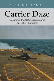 Carrier Daze, Maltzman Dick