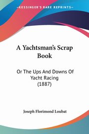 A Yachtsman's Scrap Book, 