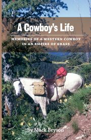 A Cowboy's Life, Bryson Mack